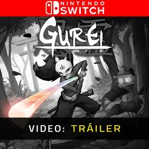 Gurei Nintendo Switch - Tráiler