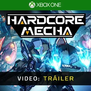 HARDCORE MECHA - Tráiler de Video