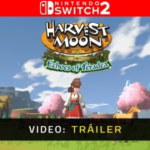 Harvest Moon: Echoes of Teradea Nintendo Switch 2 - Tráiler