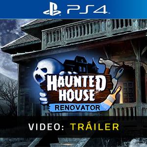 Haunted House Renovator PS4 - Tráiler de Video