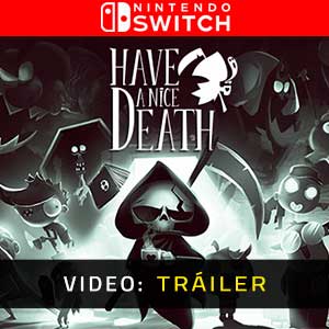 Have a Nice Death Nintendo Switch Vídeo En Tráiler