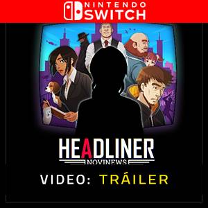 Headliner NoviNews Nintendo Switch - Tráiler