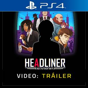 Headliner NoviNews PS4 - Tráiler
