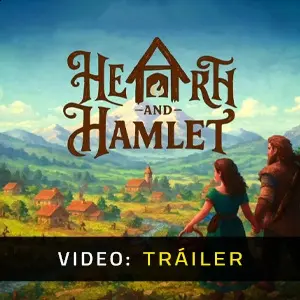 Hearth and Hamlet - Tráiler