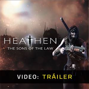 Heathen The Sons of the Law - Tráiler