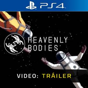 Heavenly Bodies Ps4- Tráiler