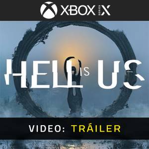 Hell is Us Xbox Series - Tráiler