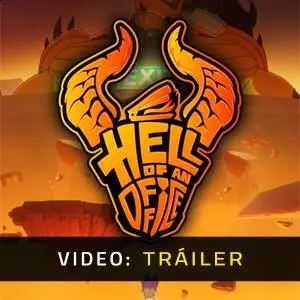 Hell of an Office - Tráiler en Vídeo