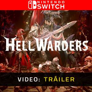 Hell Warders Nintendo Switch - Tráiler