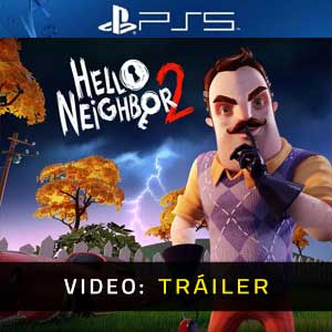Hello Neighbor 2 PS5 Vídeo Del Tráiler