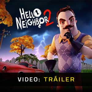 Hello Neighbor 2 Vídeo Del Tráiler