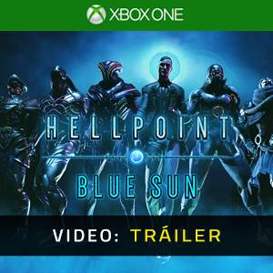 Hellpoint Blue Sun Xbox One - Tráiler