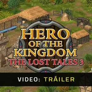 Hero of the Kingdom: The Lost Tales 3 - Tráiler en Vídeo