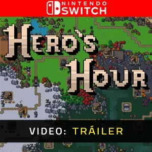 Hero’s Hour Nintendo Switch Tráiler del Juego