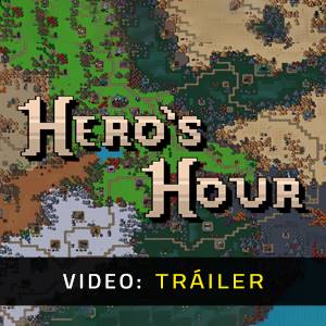 Hero’s Hour Tráiler del Juego