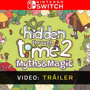 Hidden Through Time 2 Myths & Magic Nintendo Switch Tráiler del Juego