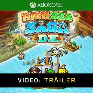 High Sea Saga DX Tráiler del Juego