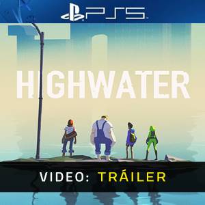 Highwater Tráiler del Juego