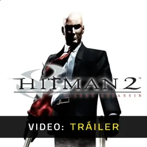Hitman 2 Silent Assassin - Tráiler de Video