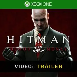 Hitman: Blood Money Xbox One - Tráiler del Juego