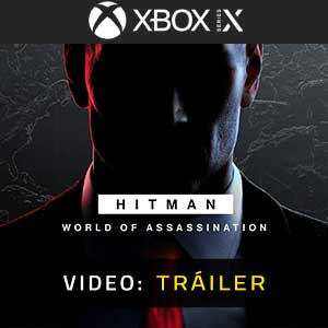 HITMAN World of Assassination - Tráiler en Vídeo