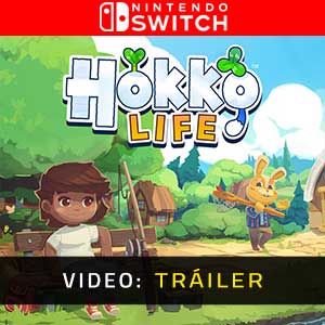 Hokko Life Tráiler En Vídeo
