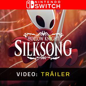 Hollow Knight Silksong Nintendo Switch- Tráiler de Video