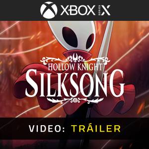 Hollow Knight Silksong Xbox Series- Tráiler de Video