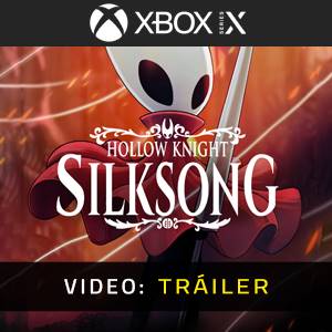 Hollow Knight Silksong Xbox Series- Tráiler de Video