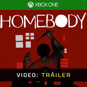 Homebody Xbox One- Tráiler en Vídeo
