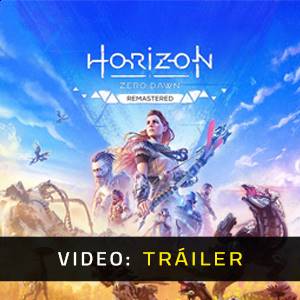 Horizon Zero Dawn Remastered - Tráiler de Video