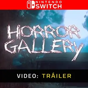 Horror Gallery Nintendo Switch - Tráiler