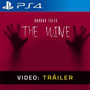 HORROR TALES The Wine PS4 Vídeo Del Tráiler