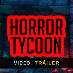 Horror Tycoon - Tráiler