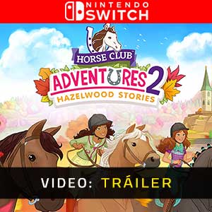 Horse Club Adventures 2 Hazelwood Stories - Vídeo de la campaña