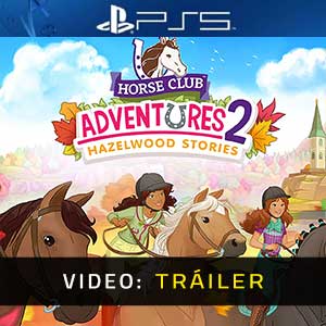 Horse Club Adventures 2 Hazelwood Stories - Vídeo de la campaña