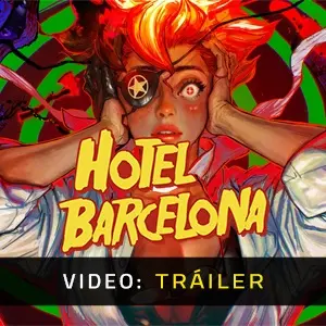 HOTEL BARCELONA - Tráiler
