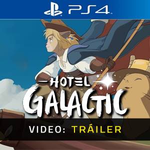 Hotel Galactic Tráiler del Juego