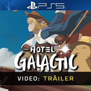 Hotel Galactic Tráiler del Juego