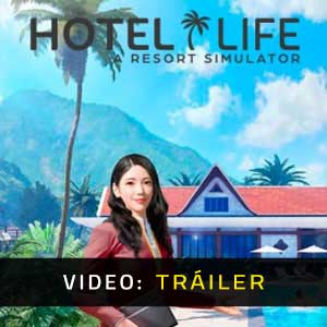 Hotel Life A Resort Simulator Vídeo En Tráiler