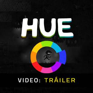Hue - Tráiler