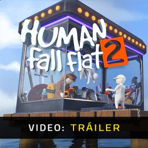 Human Fall Flat 2 - Tráiler