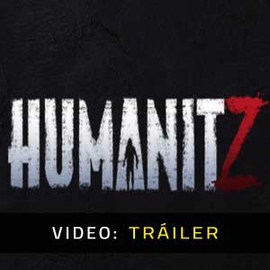 Humanitz Tráiler de Vídeo