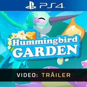 Hummingbird Garden PS4 - Tráiler
