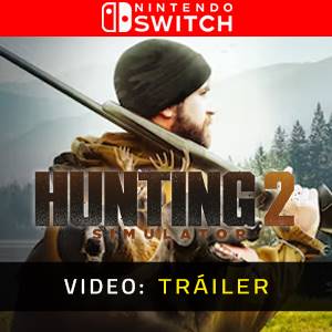 Hunting Simulator 2 Nintendo Switch - Tráiler