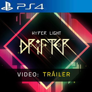 Hyper Light Drifter PS4 - Tráiler de video