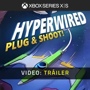 HYPERWIRED Xbox Series - Video Tráiler