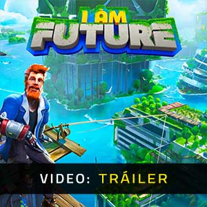 I Am Future - Tráiler en Vídeo