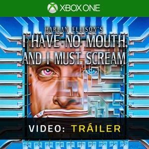 I Have No Mouth, and I Must Scream Xbox One - Tráiler de Video