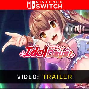 IdolDays Nintendo Switch Vídeo En Tráiler